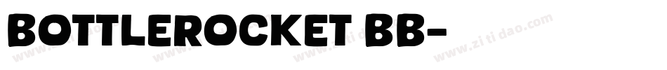 BottleRocket BB字体转换